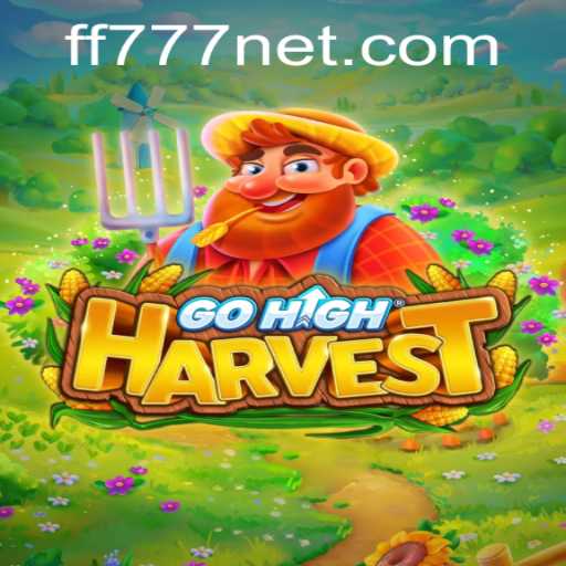 The Exciting World of GoHighHarvest: An In-depth Exploration